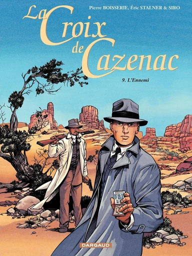 La Croix de Cazenac - Tome 9 - L'Ennemi -  Pierre Boisserie - Dargaud