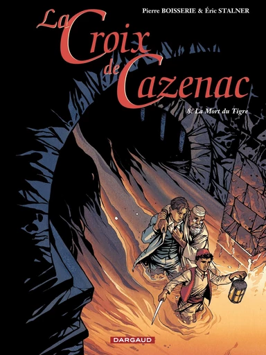 La Croix de Cazenac - Tome 8 - La Mort du Tigre -  Pierre Boisserie - Dargaud