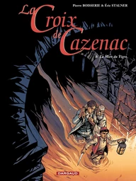 La Croix de Cazenac - Tome 8 - La Mort du Tigre