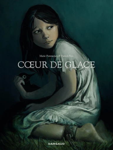 Coeur de Glace -  Pommepuy - Dargaud