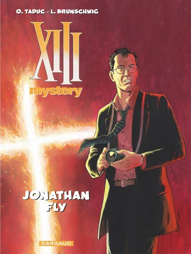 XIII Mystery - Tome 11 - Jonathan Fly - Luc Brunschwig - Dargaud