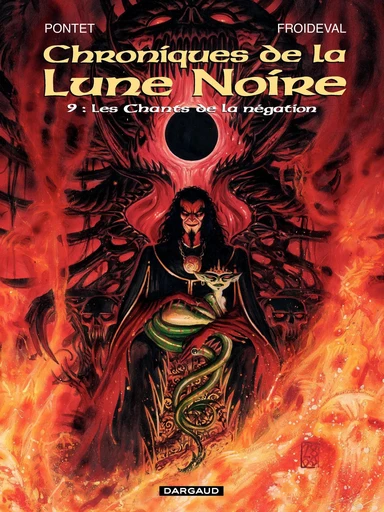 Les Chroniques de la Lune Noire - Tome 9 - Les chants de la négation - François Froideval,  Pontet Cyril - Dargaud