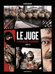 Le Juge, la République assassinée - Tome 2