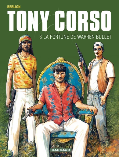 Tony Corso - Tome 3 - La Fortune de Warren Bullet - Berlion Olivier - DARGAUD