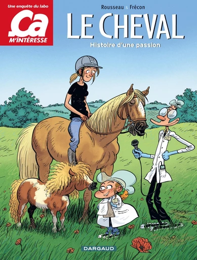 Ça m'intéresse - Tome 2 - Le Cheval - Murielle Rousseau - Dargaud