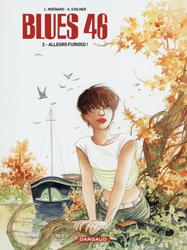 Blues 46 - Tome 2 - Allegro Furioso ! - Laurent Moënard - Dargaud