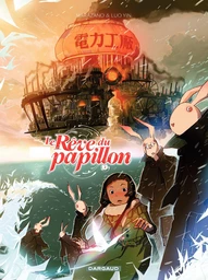 Le Rêve du Papillon - Tome 2 - Stupides ! Stupides espions !