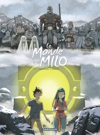 Le Monde de Milo - Tome 7 - La terre sans retour 1/2 - Richard Marazano - Dargaud