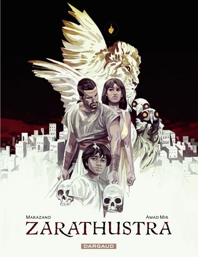 Zarathustra - Tome 1 - Le Lion porteur de la flamme - Richard Marazano - Dargaud