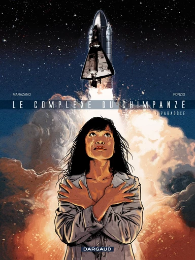 Le Complexe du Chimpanzé - Tome 1 - Paradoxe - Richard Marazano - Dargaud