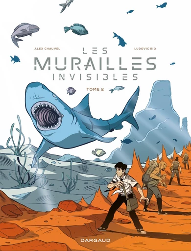 Les murailles invisibles - Tome 2 - Alex Chauvel - Dargaud