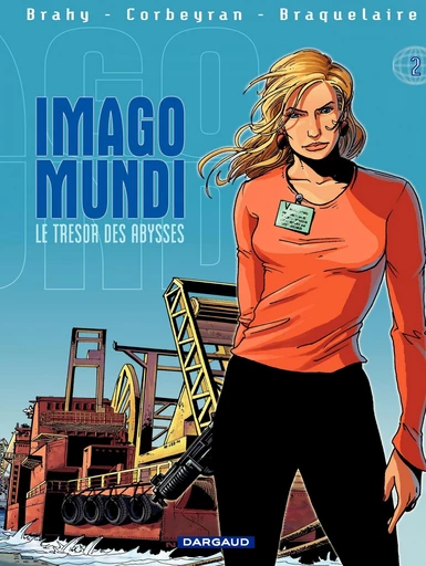 Imago Mundi - Tome 2 - Le trésor des abysses - Achille Braquelaire, Eric Corbeyran - Dargaud