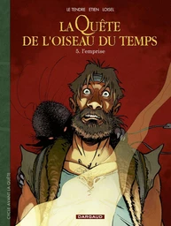 La Quête de l'Oiseau du Temps  - Avant la Quête - Tome 5 - L'Emprise