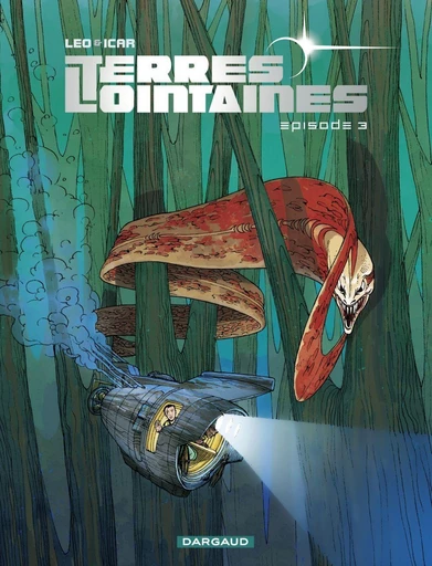 Terres lointaines - Épisode 3 -  Leo - Dargaud