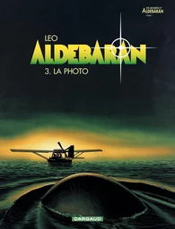 Aldebaran - Tome 3 - La photo