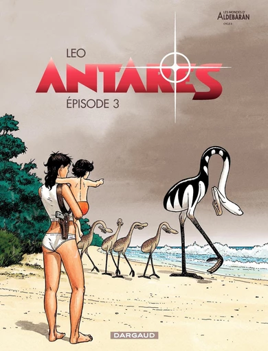 Antarès - Épisode 3 -  Leo - Dargaud