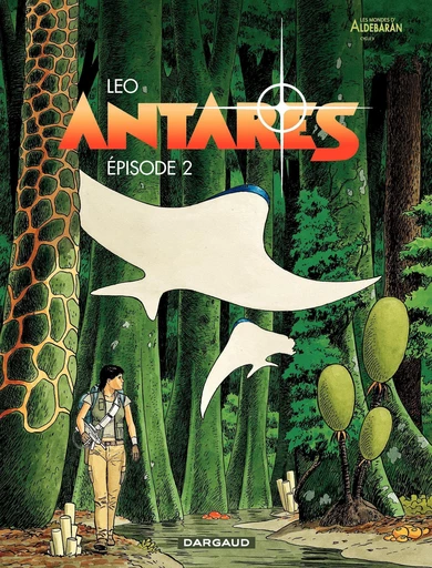 Antarès - Épisode 2 -  Leo - Dargaud