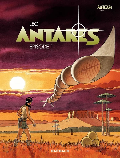 Antarès - Épisode 1 -  Leo - Dargaud