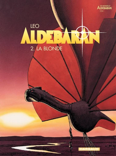 Aldebaran - Tome 2 - La blonde -  Leo - Dargaud