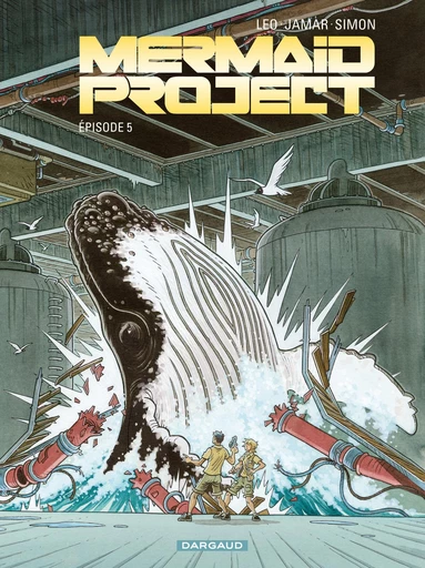 Mermaid Project - Épisode 5 - Corine Jamar,  Leo - Dargaud