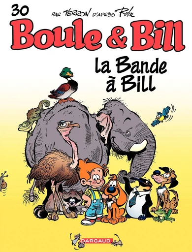 Boule & Bill - Tome 30 - La bande à Bill - Laurent Verron - Dargaud