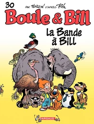 Boule & Bill - Tome 30 - La bande à Bill