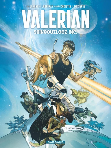 Valérian, vu par... - Shingouzlooz Inc. -  Wilfrid  Lupano - Dargaud