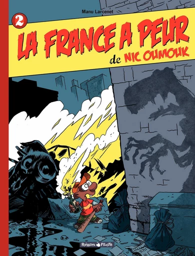 Nic Oumouk - Tome 2 - La France a peur de Nic Oumouk -  Manu Larcenet - Dargaud