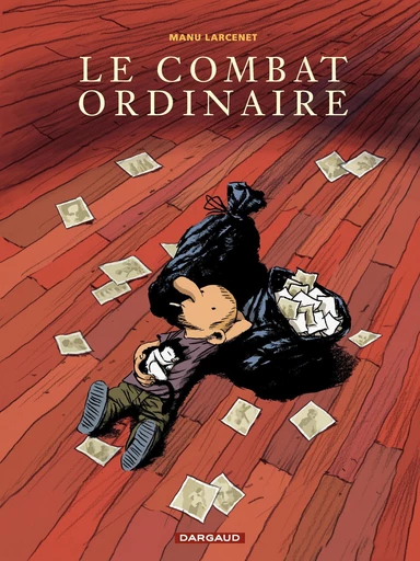 Le Combat ordinaire - Tome 1 -  Manu Larcenet - Dargaud