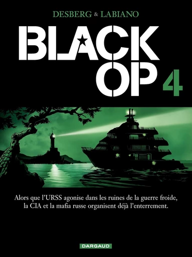 Black OP - Saison 1 - Tome 4 - Stephen Desberg - Dargaud