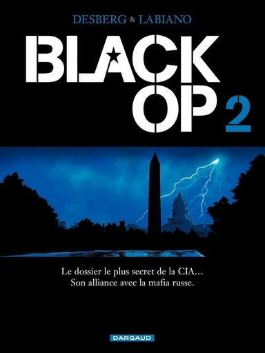 Black OP - Saison 1 - Tome 2 - Stephen Desberg - Dargaud