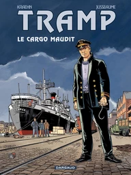 Tramp - Tome 10 - Le Cargo maudit