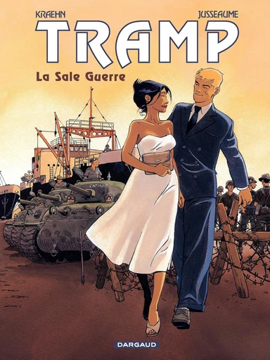 Tramp - Tome 8 - La Sale Guerre - Jean-Charles Kraehn - Dargaud