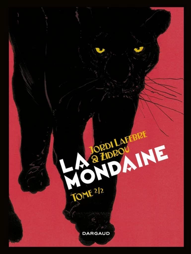 La Mondaine - Tome 2 -  Zidrou - Dargaud