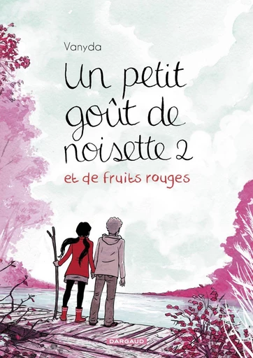 Un petit goût de noisette - Tome 2 -  Vanyda - Dargaud Benelux