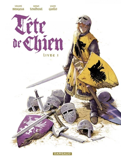 Tête de Chien - Livre I - Vincent Brugeas - Dargaud Benelux