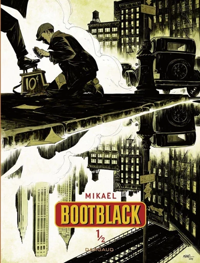 Bootblack - Tome 1 -  Mikaël - Dargaud Benelux