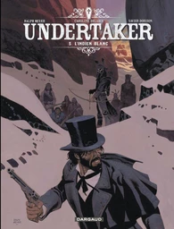 Undertaker - Tome 5 - L'Indien blanc