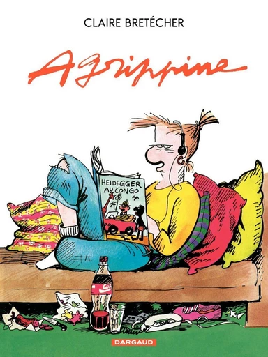 Agrippine - Tome 1 - Claire Bretécher - Dargaud Benelux