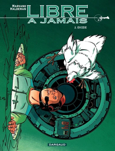 Libre à jamais - Tome 2 - Exode -  Marvano, Joe Haldeman - Dargaud