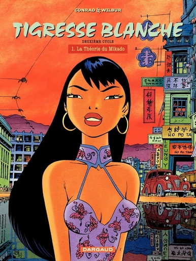 Tigresse Blanche - Tome 6 - La Théorie du Mikado - Didier Conrad,  Wilbur - Dargaud