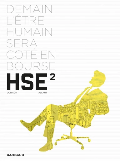 Human Stock Exchange - Tome 2 -  Xavier Dorison - Dargaud