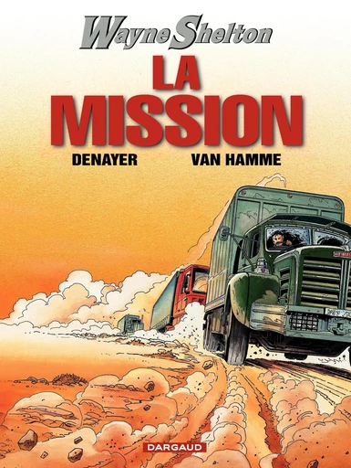 Wayne Shelton - Tome 1 - La Mission - Jean Van Hamme - Dargaud