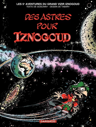 Iznogoud - tome 5 - Des Astres pour Iznogoud - Renée Goscinny - Dargaud