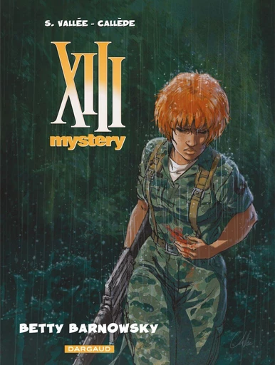 XIII Mystery - Tome 7 - Betty Barnowsky -  Callède - Dargaud