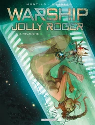 Warship Jolly Roger - Tome 3 - Revanche