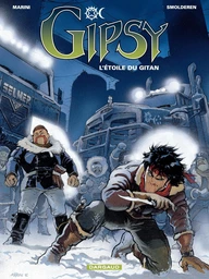 Gipsy - Tome 1 - L'Etoile du Gitan