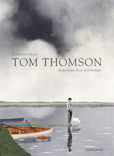 Tom Thomson, esquisses du printemps -  Sandrine Revel - Dargaud