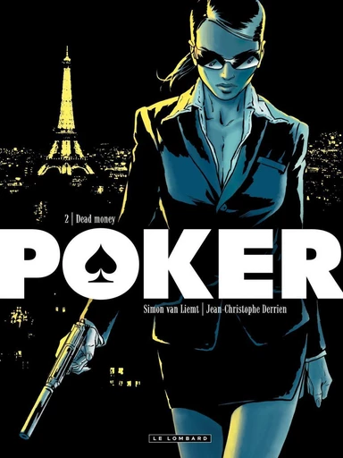 Poker - tome 2 - Dead Money -  Derrien - Le Lombard