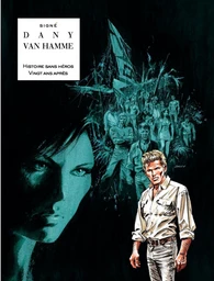 Signé - Intégrale - Tome 2 - Histoire sans héros - 20 ans après (Intégrale)